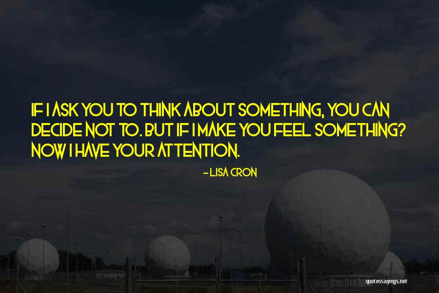 Dont Look In The Rear View Mirror Quotes By Lisa Cron Dont Look In The Rear View Mirror Quotes By Lisa Cron
