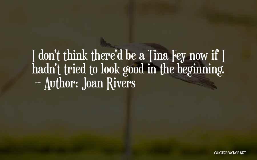 Don't Look Now Quotes By Joan Rivers