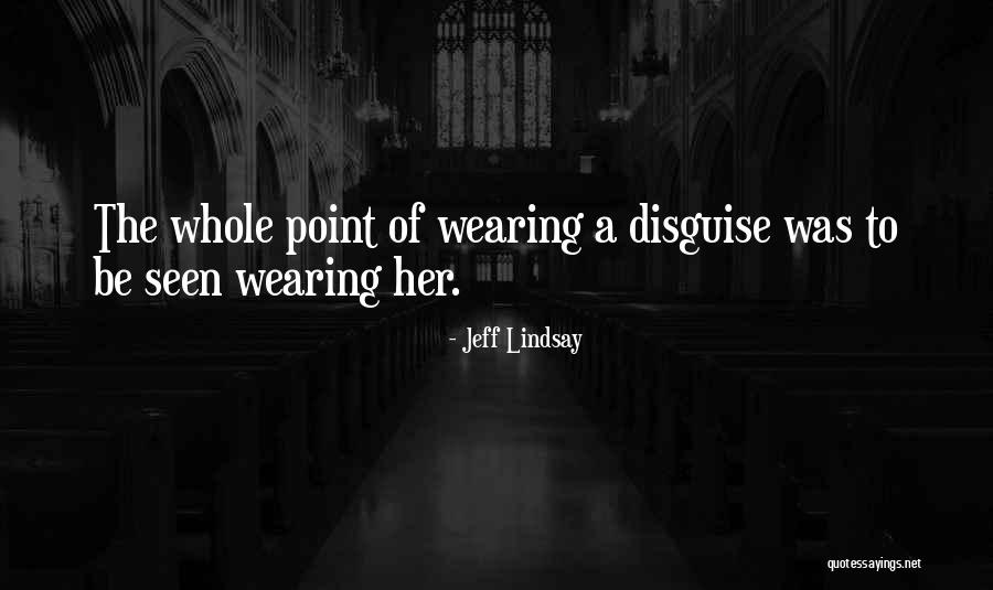 Dont Lose An Opportunity Quotes By Jeff Lindsay Dont Lose An Opportunity Quotes By Jeff Lindsay