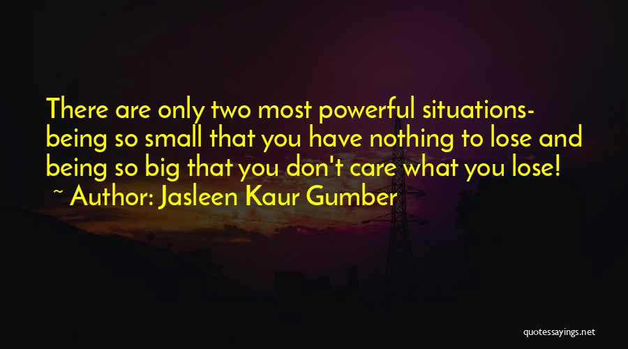 Don't Lose Faith In Yourself Quotes By Jasleen Kaur Gumber