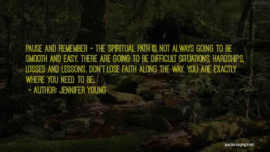 Don't Lose Faith In Yourself Quotes By Jennifer Young