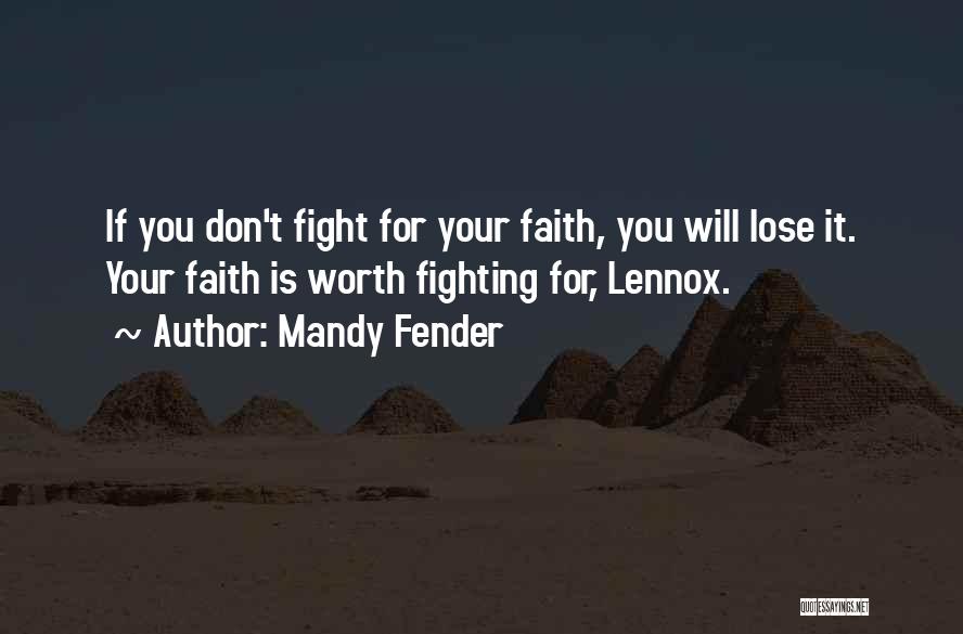 Don't Lose Faith In Yourself Quotes By Mandy Fender