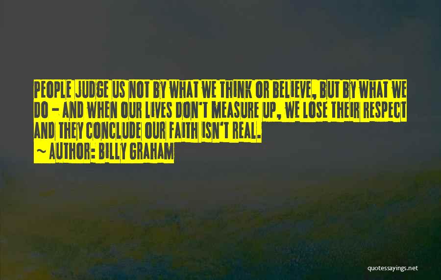 Don't Lose Faith Quotes By Billy Graham