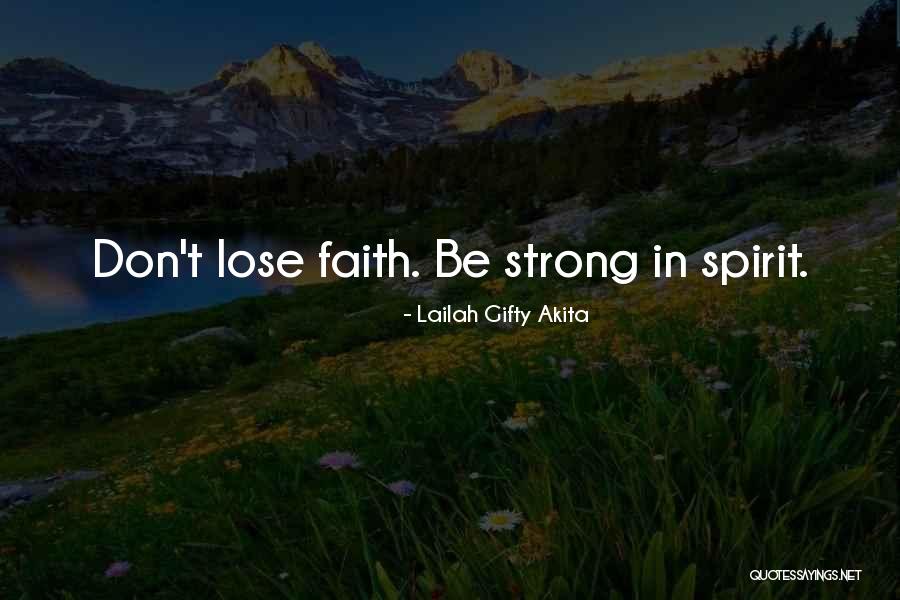 Don't Lose Hope In Life Quotes By Lailah Gifty Akita