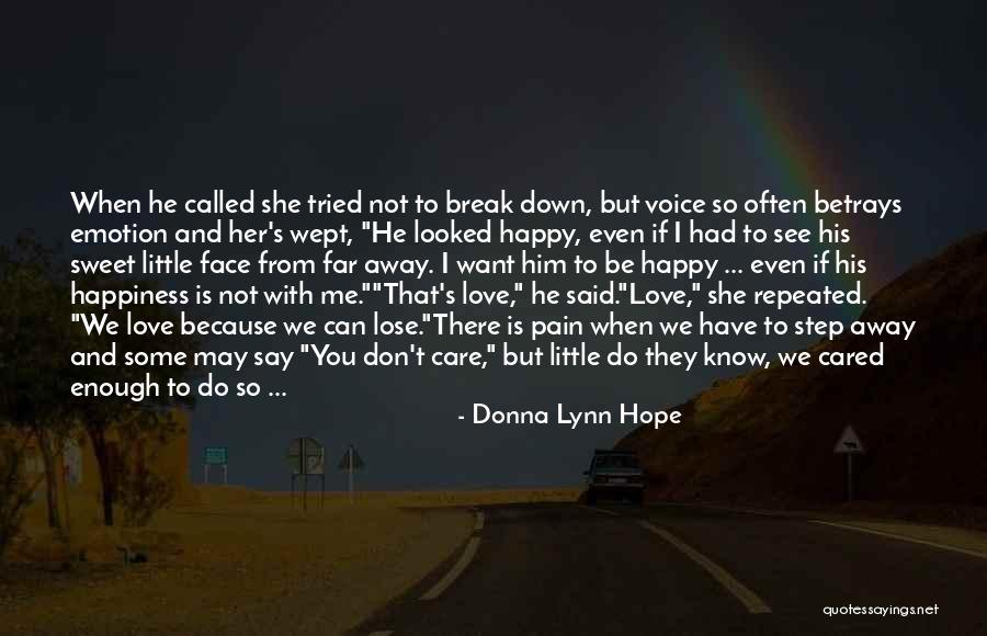 Don't Lose Hope Love Quotes By Donna Lynn Hope