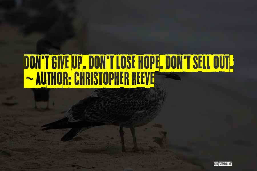 Don't Lose Hope Quotes By Christopher Reeve