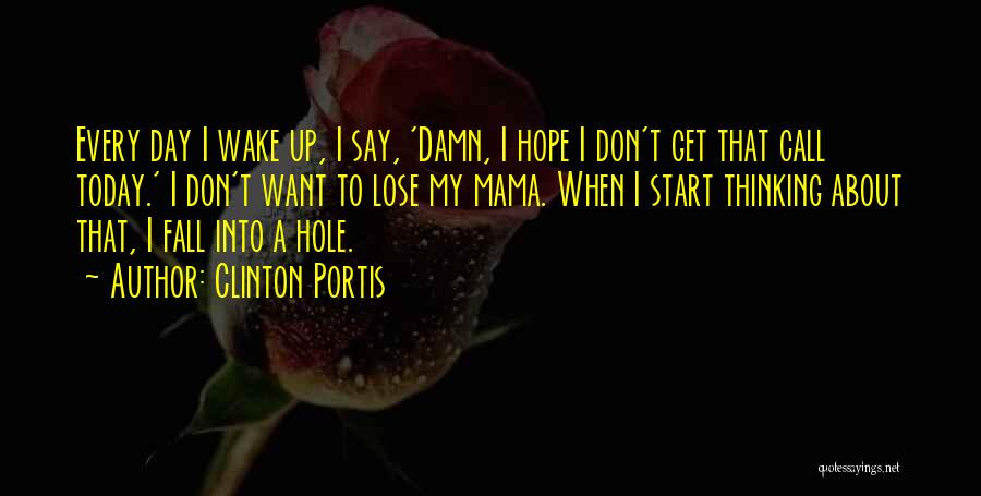 Don't Lose Hope Quotes By Clinton Portis