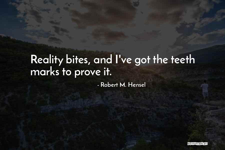 Dont Lose Sight Quotes By Robert M. Hensel Dont Lose Sight Quotes By Robert M. Hensel