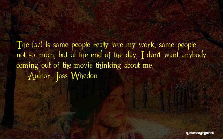 Don't Love Anybody More Quotes By Joss Whedon