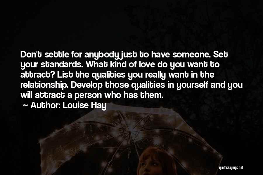 Don't Love Anybody Quotes By Louise Hay