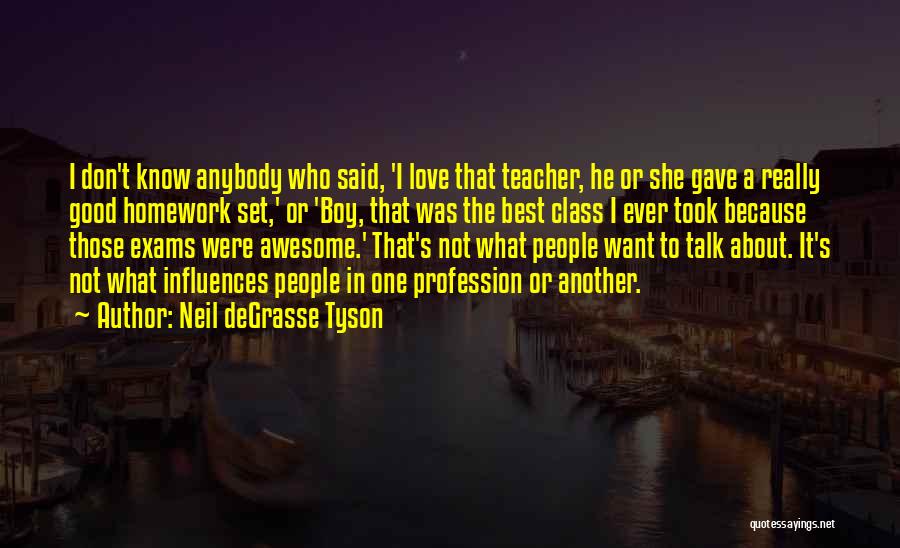 Don't Love Anybody Quotes By Neil DeGrasse Tyson