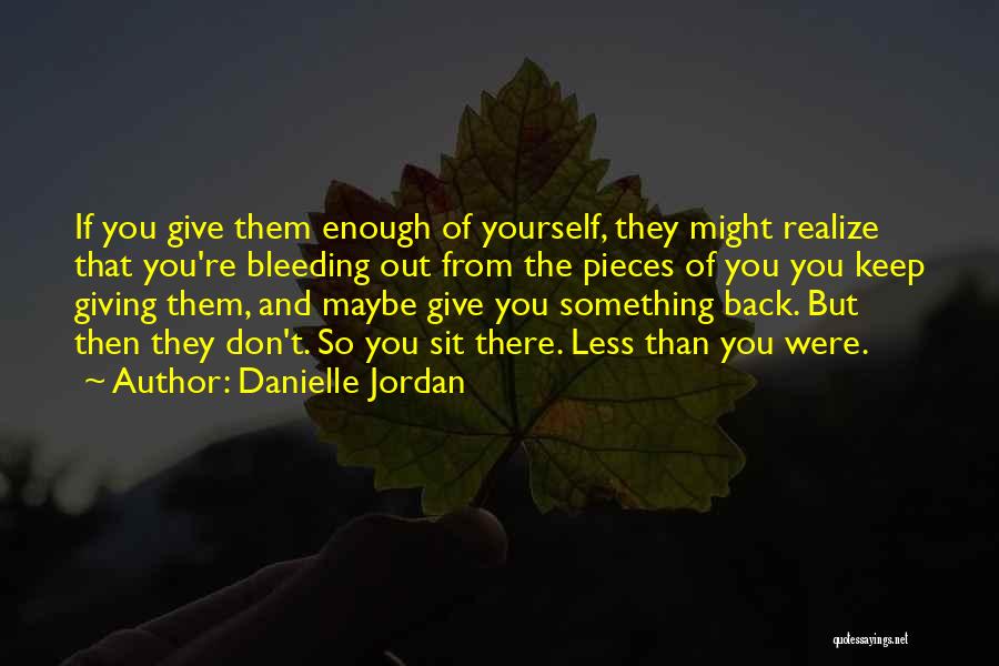 Don't Love Back Quotes By Danielle Jordan