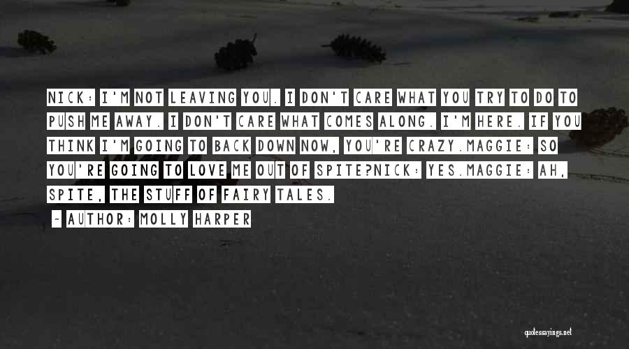 Don't Love Back Quotes By Molly Harper