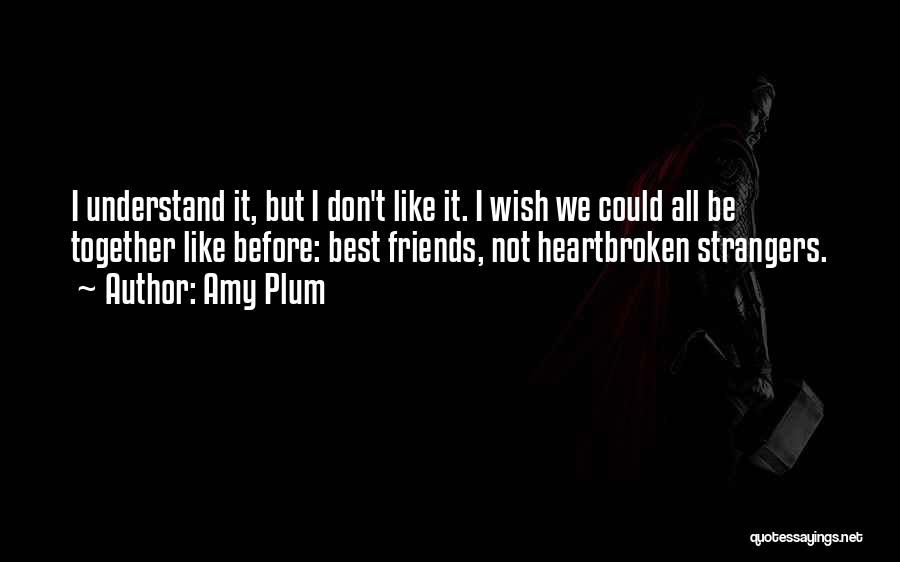 Don't Love It Hurts Quotes By Amy Plum