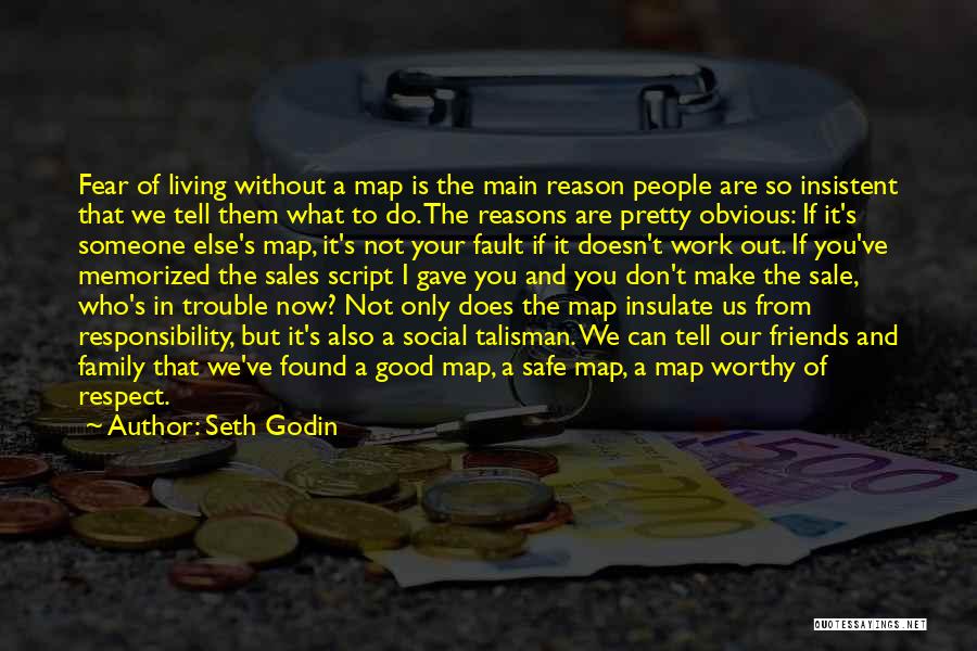 Don't Make Friends Quotes By Seth Godin