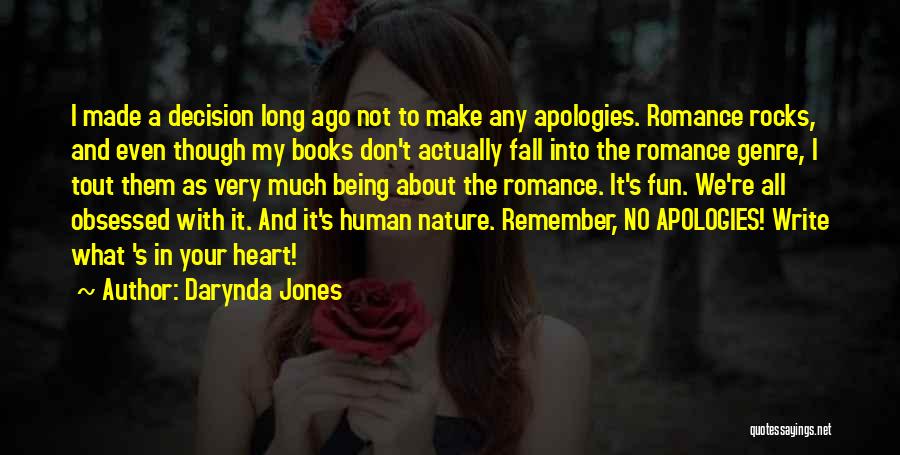 Don't Make Fun Of Others Quotes By Darynda Jones