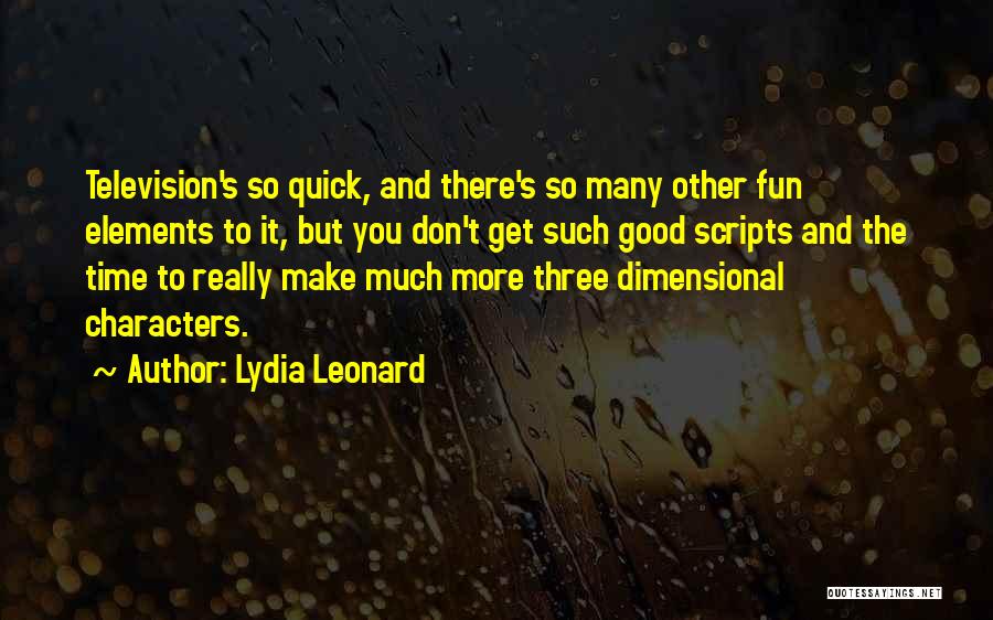 Don't Make Fun Of Others Quotes By Lydia Leonard