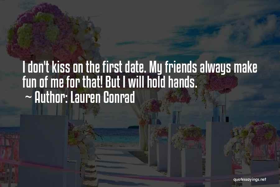 Don't Make Fun Of Someone Quotes By Lauren Conrad