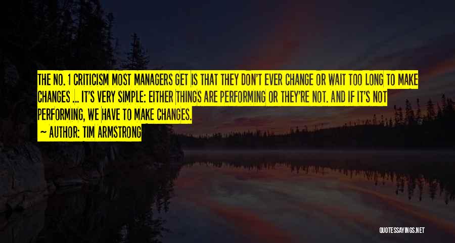 Don't Make Her Wait Too Long Quotes By Tim Armstrong