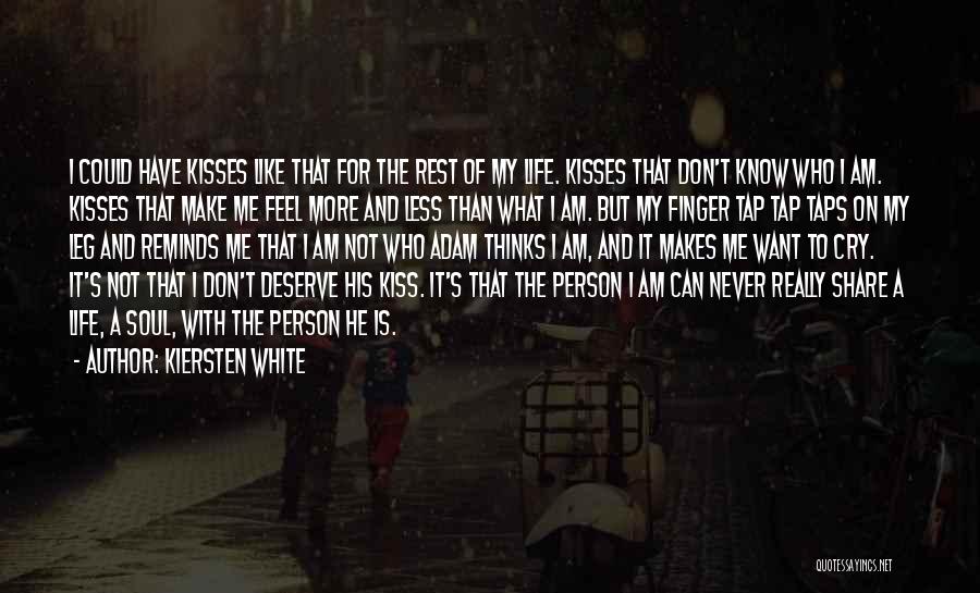 Don't Make Me Cry Quotes By Kiersten White