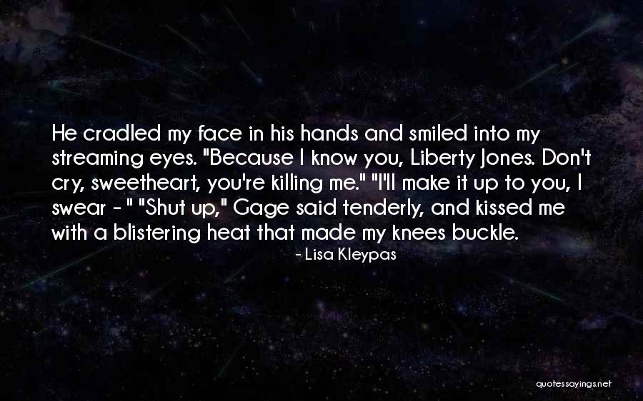 Don't Make Me Cry Quotes By Lisa Kleypas