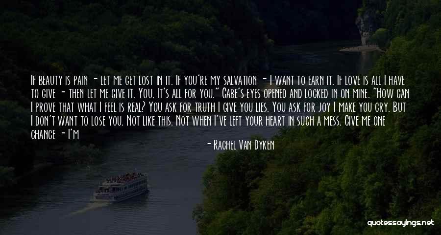 Don't Make Me Cry Quotes By Rachel Van Dyken