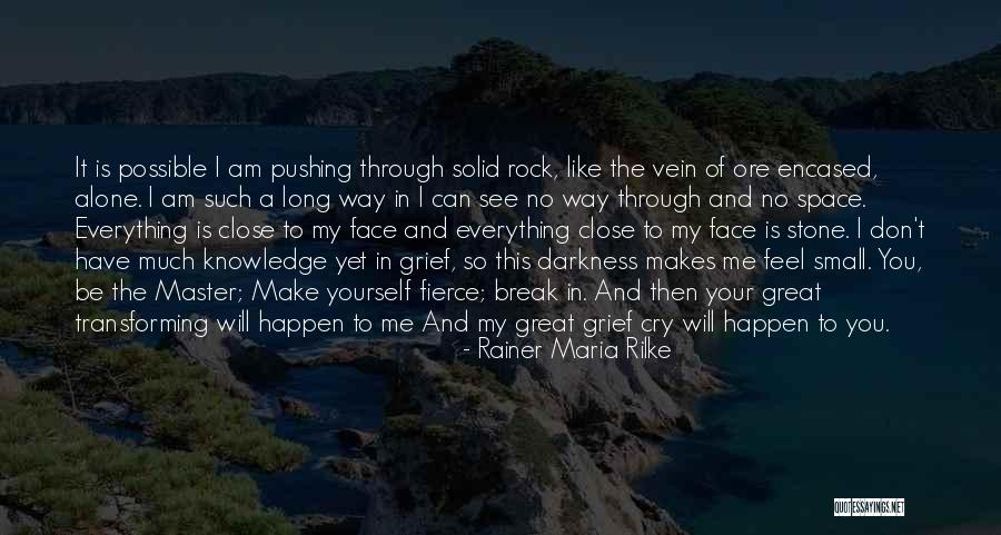 Don't Make Me Cry Quotes By Rainer Maria Rilke Don't Make Me Cry Quotes By Rainer Maria Rilke