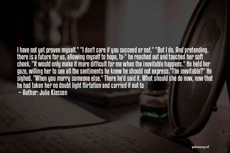 Don't Make Time For Me Quotes By Julie Klassen