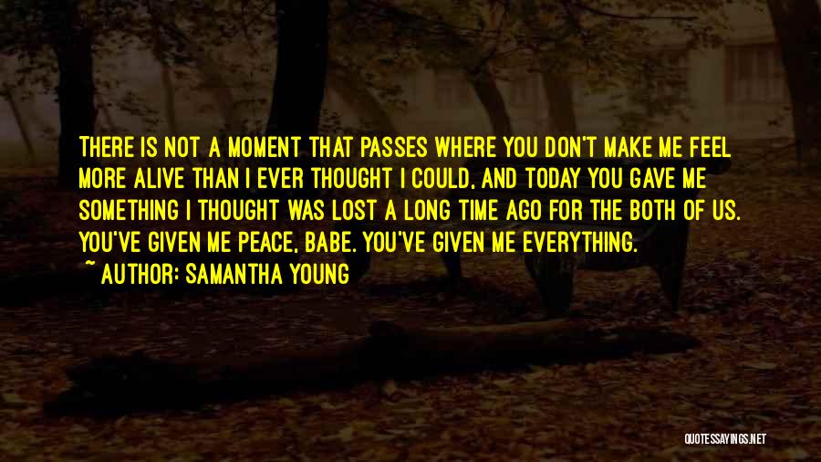 Don't Make Time For Me Quotes By Samantha Young