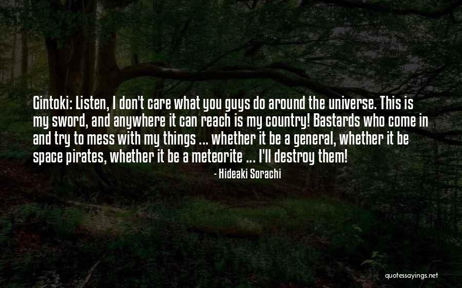 Don't Mess Quotes By Hideaki Sorachi Don't Mess Quotes By Hideaki Sorachi