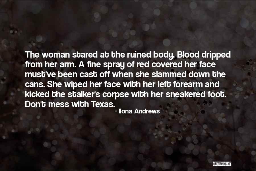 Don't Mess Quotes By Ilona Andrews