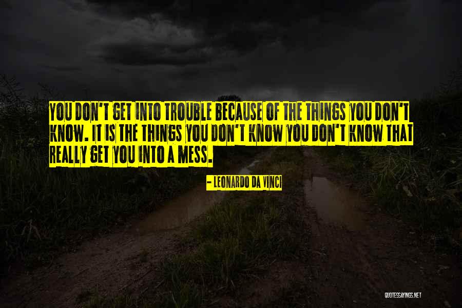Don't Mess Quotes By Leonardo Da Vinci Don't Mess Quotes By Leonardo Da Vinci
