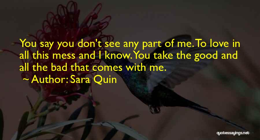 Don't Mess With Me Quotes By Sara Quin