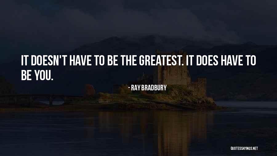 Dont Mess With My Dog Quotes By Ray Bradbury Dont Mess With My Dog Quotes By Ray Bradbury