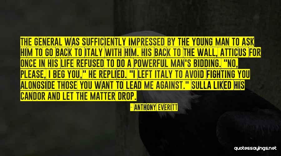 Dont Miss An Opportunity Quotes By Anthony Everitt Dont Miss An Opportunity Quotes By Anthony Everitt