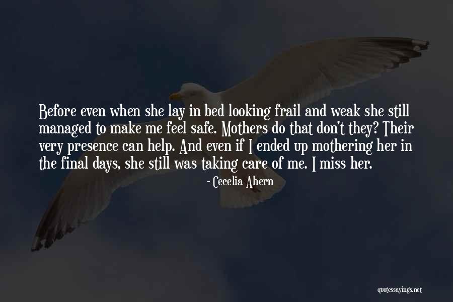 Don't Miss Her Quotes By Cecelia Ahern Don't Miss Her Quotes By Cecelia Ahern