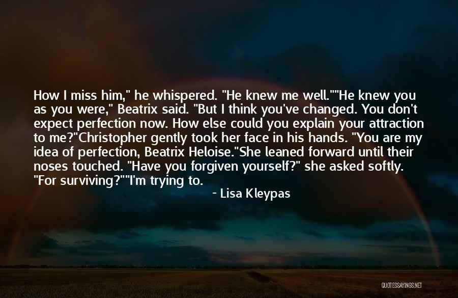 Don't Miss Me Now Quotes By Lisa Kleypas