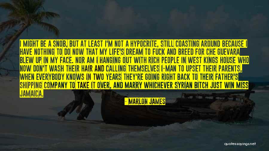 Don't Miss Out Life Quotes By Marlon James Don't Miss Out Life Quotes By Marlon James