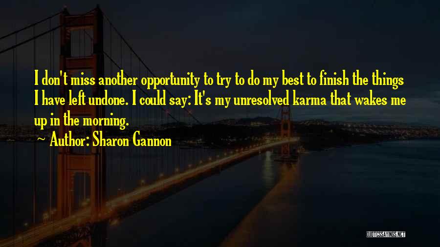 Don't Miss Quotes By Sharon Gannon