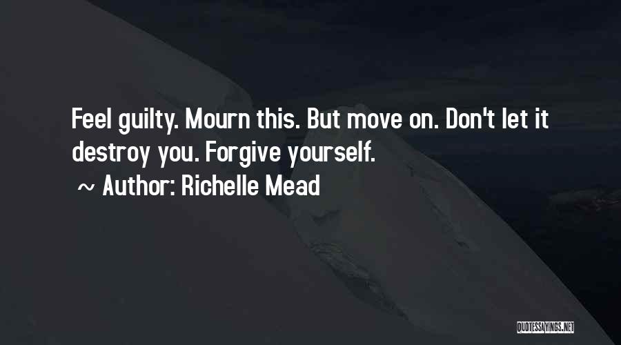 Don't Mourn For Me Quotes By Richelle Mead