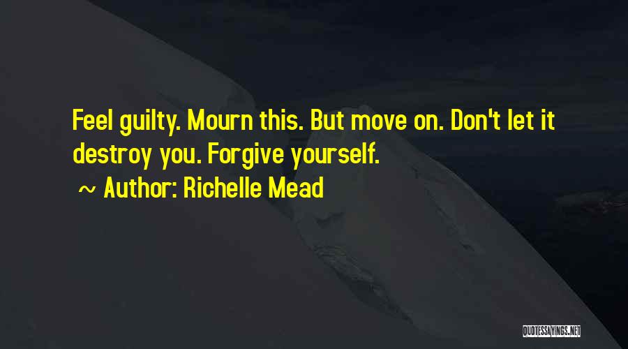 Don't Mourn Quotes By Richelle Mead