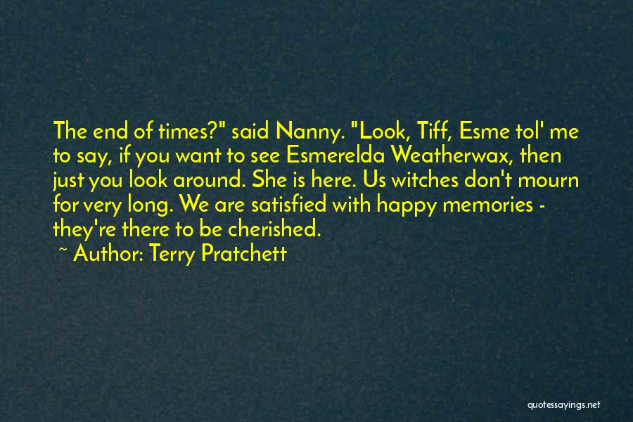 Don't Mourn Quotes By Terry Pratchett