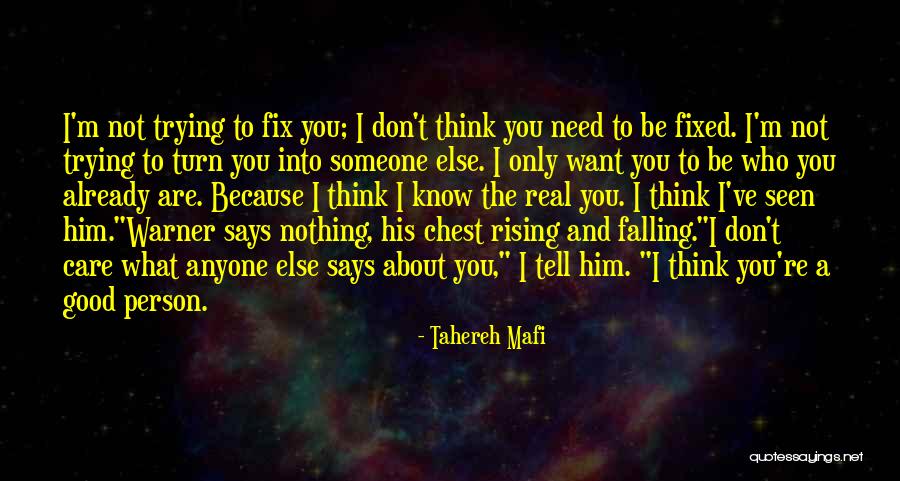 Don't Need Anyone Else Quotes By Tahereh Mafi