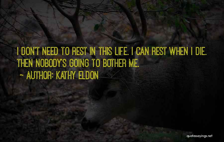 Don't Need Nobody Quotes By Kathy Eldon