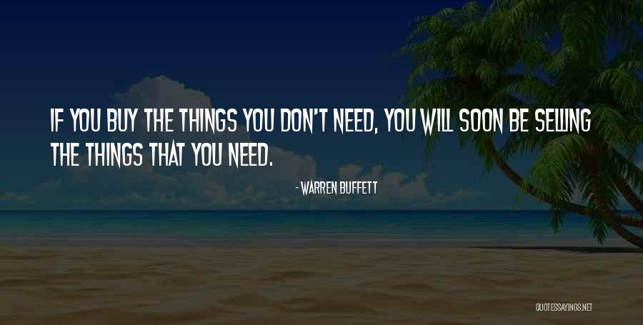 Dont Need U Quotes By Warren Buffett