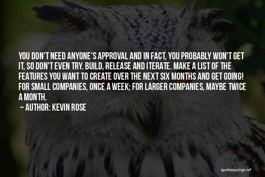 Don't Need Your Approval Quotes By Kevin Rose