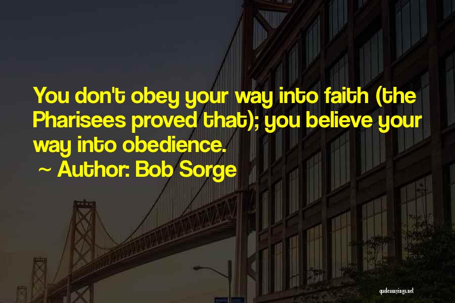 Don't Obey Quotes By Bob Sorge