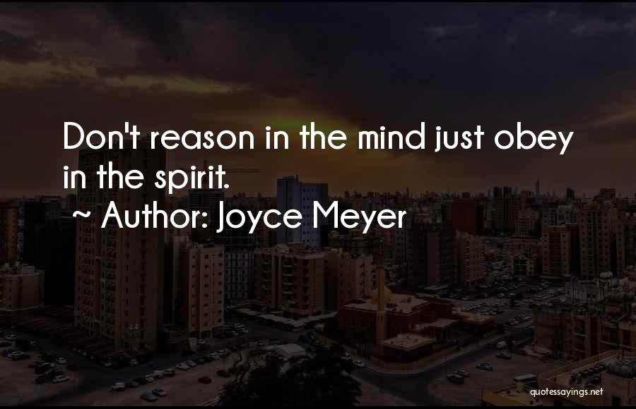 Don't Obey Quotes By Joyce Meyer