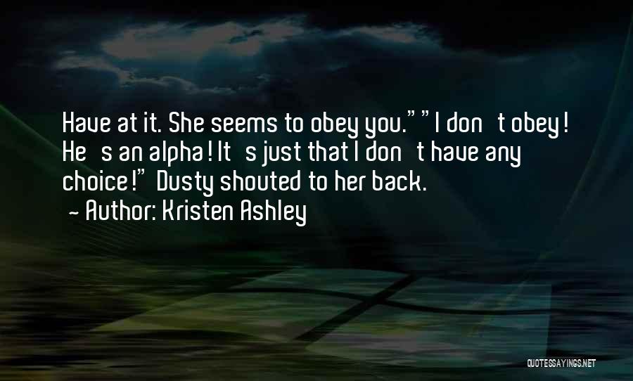 Don't Obey Quotes By Kristen Ashley