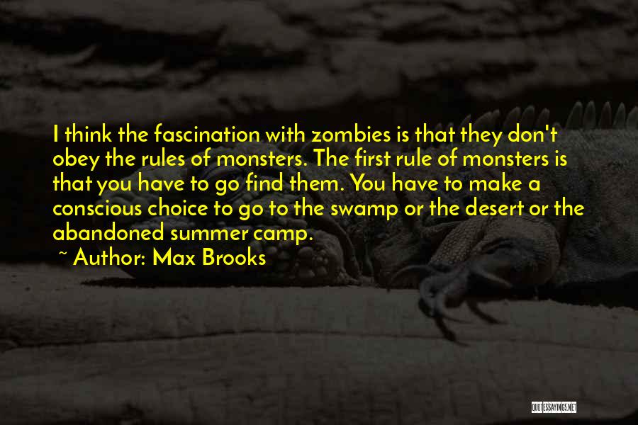 Don't Obey Quotes By Max Brooks